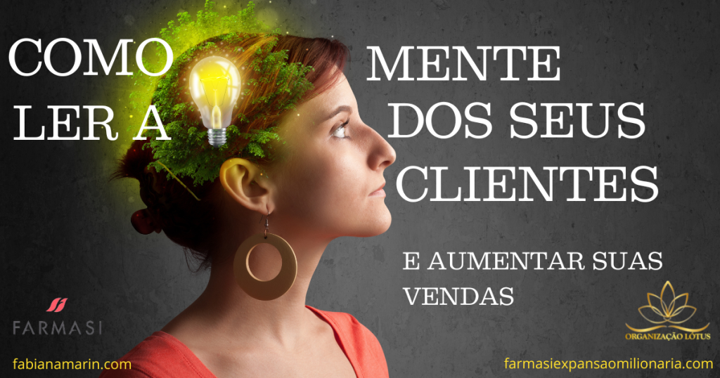 Como Ler a Mente dos Seus Clientes e Aumentar Suas Vendas