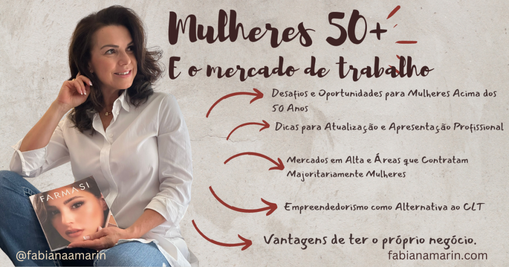 Mulheres 50+ e o Mercado de trabalho