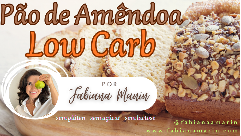 Pão de Amêndoas Low Carb: