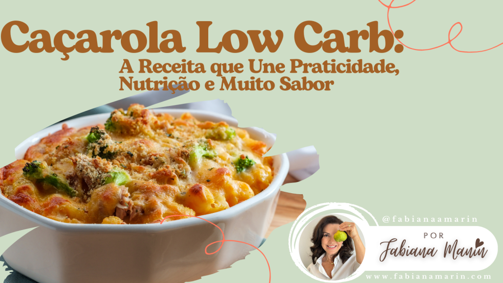 Caçarola Low Carb