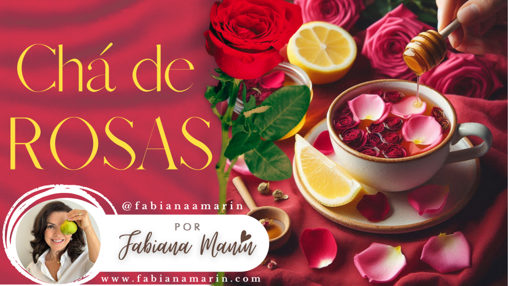 Chá de Rosas