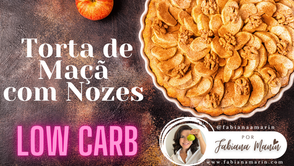 torta de maça com nozes low carb